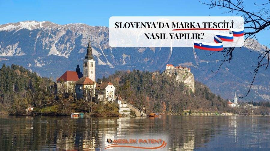 SLOVENYA&rsquo;DA MARKA TESCİLİ