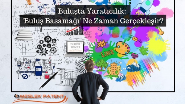 Buluşta Yaratıcılık: 'Buluş Basamağı' Ne Zaman Ger&ccedil;ekleşir?