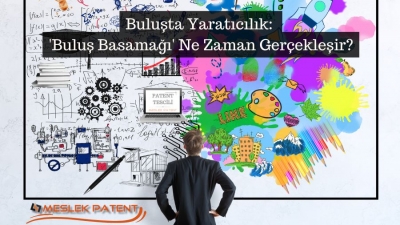 Buluşta Yaratıcılık: &#039;Buluş Basamağı&#039; Ne Zaman Gerçekleşir?