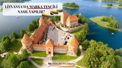 LİTVANYA&rsquo;DA MARKA TESCİLİ