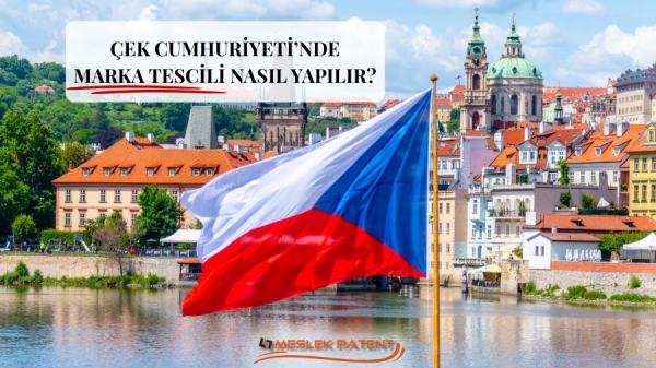 &Ccedil;EK CUMHURİYETİ&rsquo;NDE MARKA TESCİLİ
