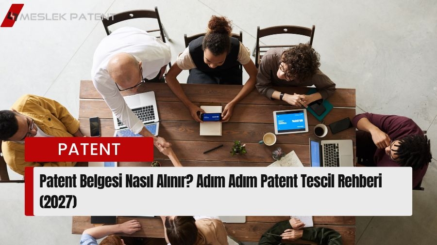 Adım Adım Patent Tescil Rehberi