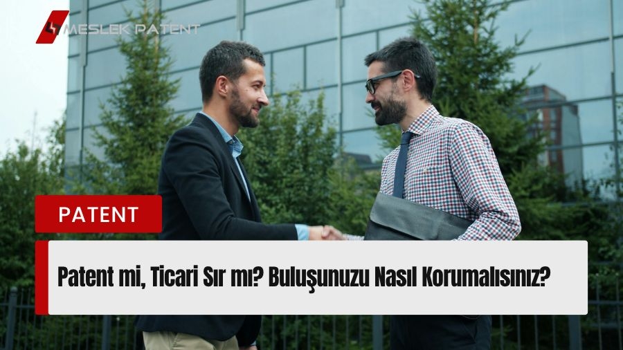 Buluşunuzu Nasıl Korumalısınız?