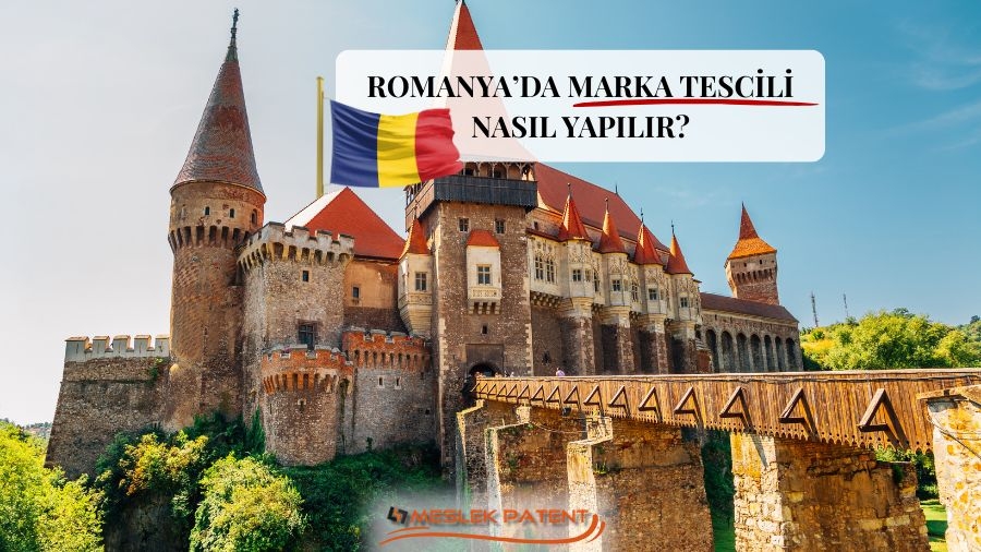 ROMANYA&rsquo;DA MARKA TESCİLİ