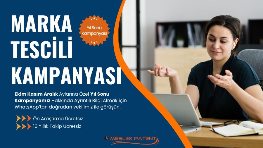 Yıl Sonu MARKA TESCİLİ Kampanyası
