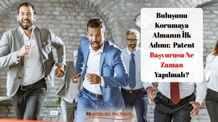 Buluşunu Korumaya Almanın İlk Adımı: Patent Başvurusu Ne Zaman Yapılmalı?