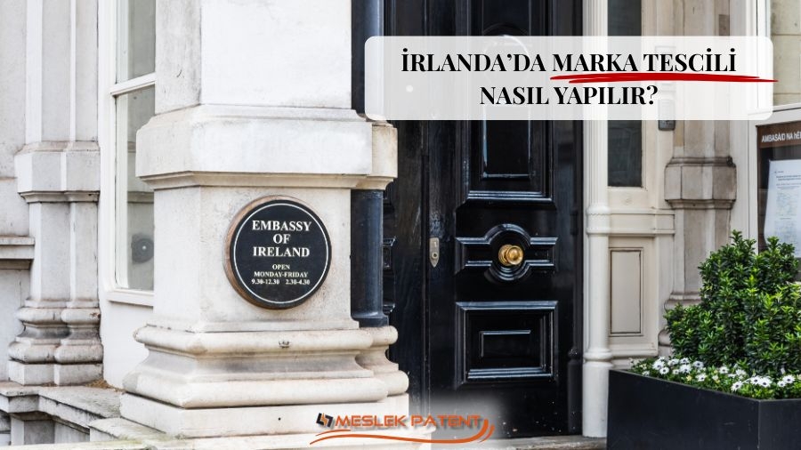İRLANDA&rsquo;DA MARKA TESCİLİ