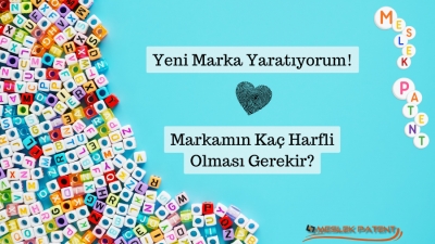 Yeni Marka Yaratıyorum, Markamın Ka&ccedil; Harfli Olması Gerekir?