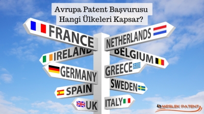 Avrupa Patent Başvurusu: Hangi &Uuml;lkeleri Kapsar ve Hangi &Uuml;lkeleri Kapsamaz?